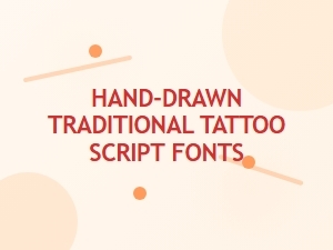 Hand-Drawn Script Fonts for Traditional Tattoos