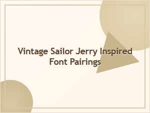 Vintage Sailor Jerry Font Pairings for Traditional Tattoos